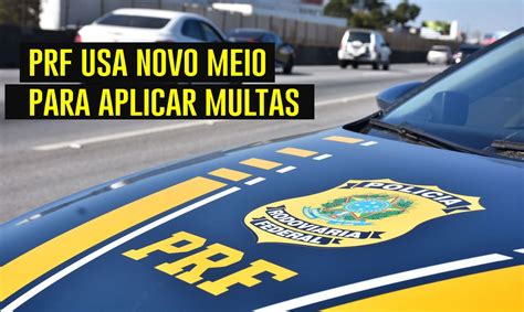 polícia rodoviária federal mg multas|PRF .